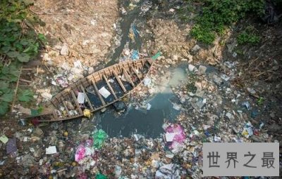 ​世界上最污的水，这里的水污染严重的可拍